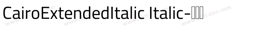 CairoExtendedItalic Italic字体转换